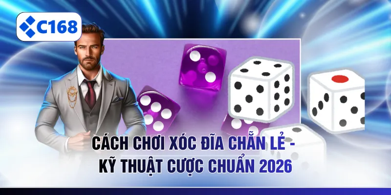 Cách chơi xóc đĩa chẵn lẻ