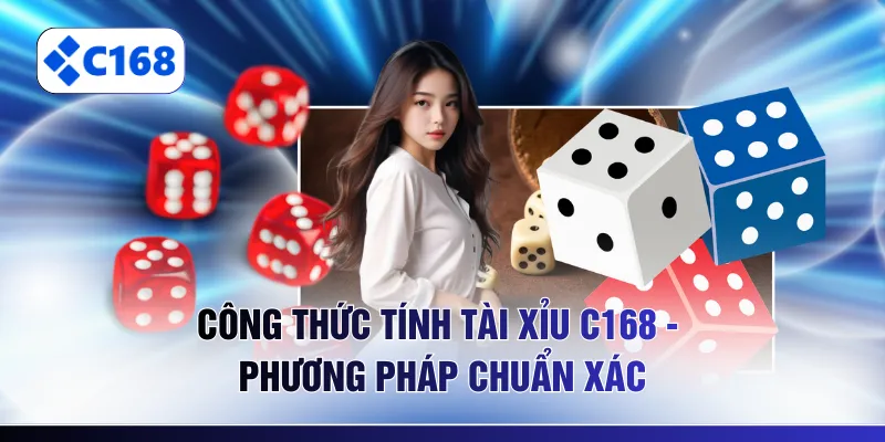 Công thức tính tài xỉu C168
