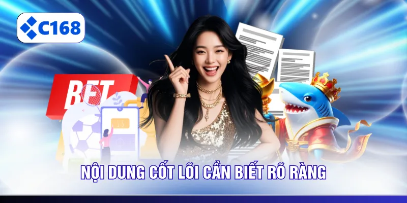 Nội dung cốt lõi cần biết rõ ràng